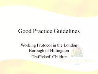 Good Practice Guidelines