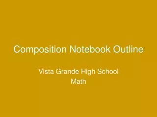 Composition Notebook Outline