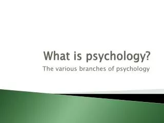 What is psychology ?