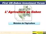 Ministère de l’Agriculture - slide 1