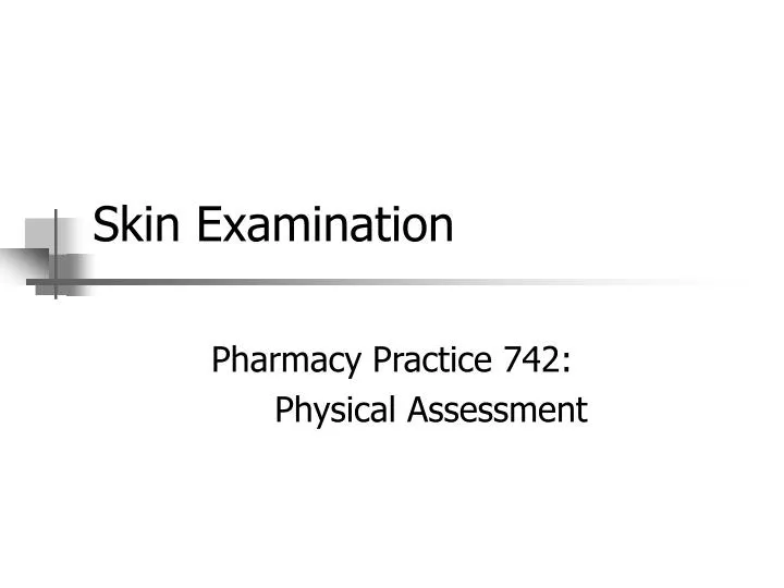 skin examination