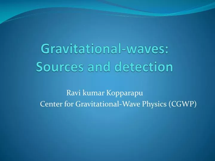 gravitational waves sources and detection