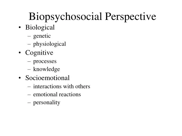 biopsychosocial perspective