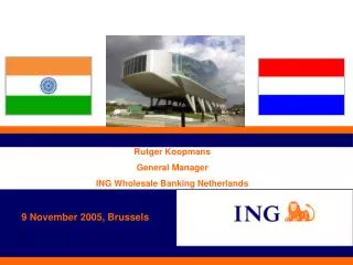 Rutger Koopmans General Manager ING Wholesale Banking Netherlands