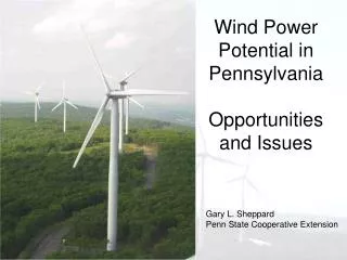 Wind Power Potential in Pennsylvania Opportunities and Issues