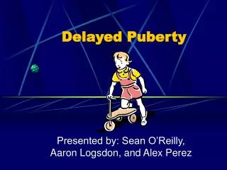 Delayed Puberty