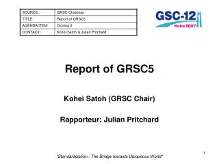 Report of GRSC5