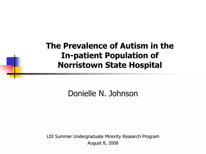 the prevalence of autism in the in patient population of norristown state hospital