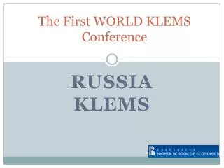 The First WORLD KLEMS Conference
