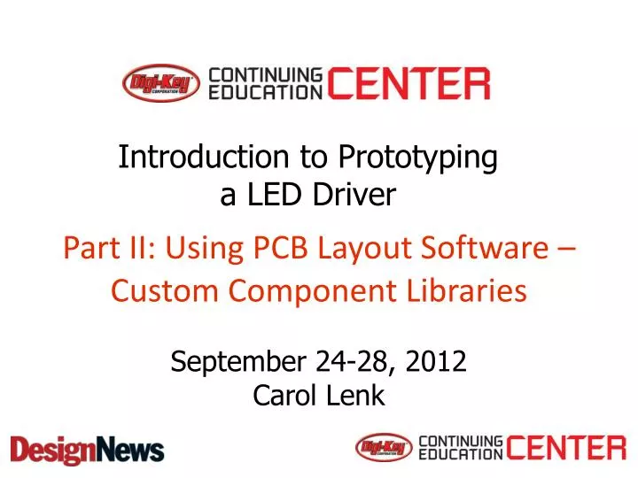 part ii using pcb layout software custom component libraries