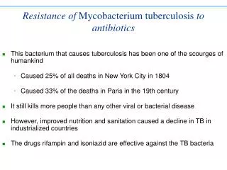 Resistance of Mycobacterium tuberculosis to antibiotics