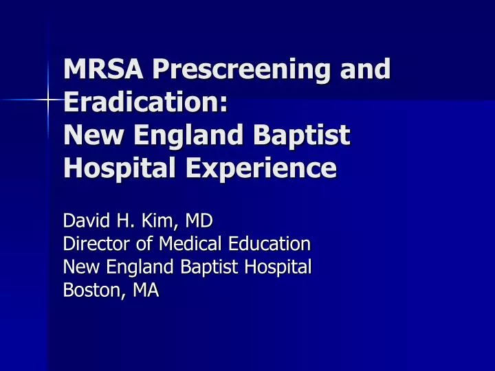 mrsa prescreening and eradication new england baptist hospital experience