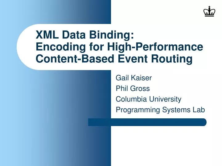 xml data binding encoding for high performance content based event routing