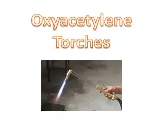 Oxyacetylene Torches