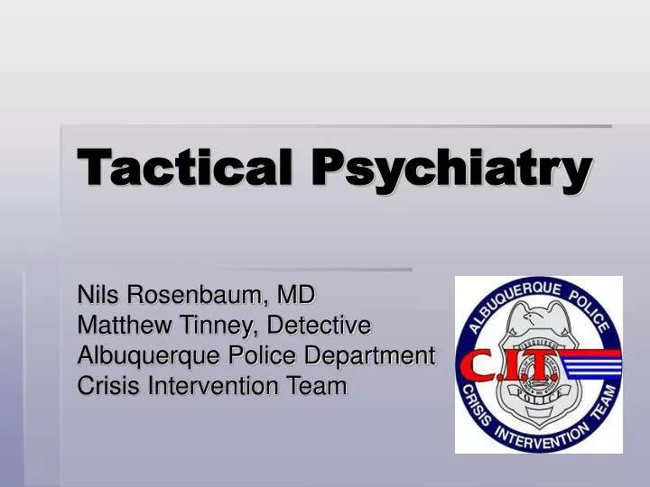 tactical psychiatry