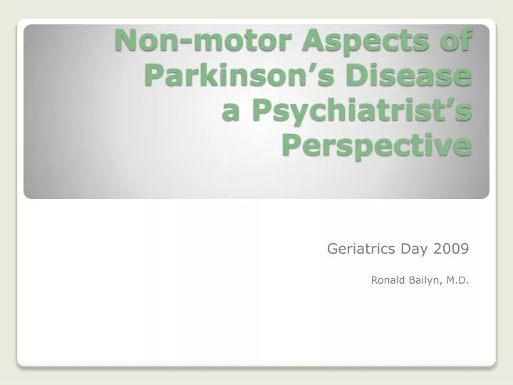 non motor aspects of parkinson s disease a psychiatrist s perspective