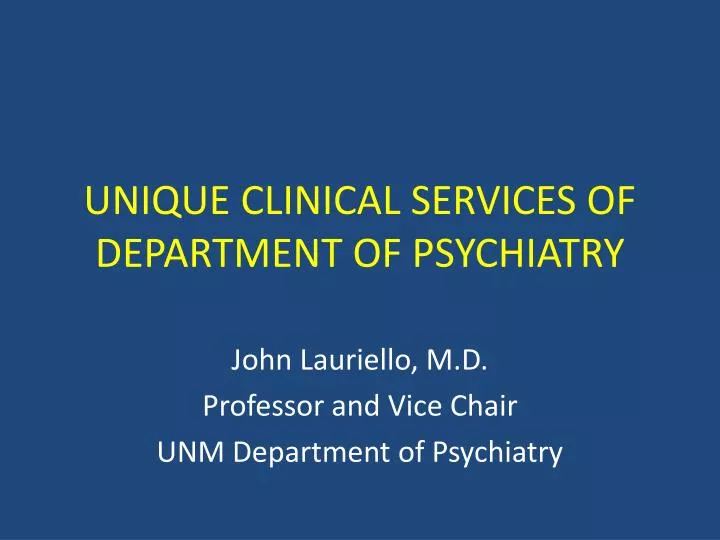 unique clinical services of department of psychiatry