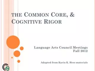 the Common Core, &amp; Cognitive Rigor