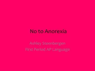 No to Anorexia