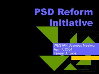 PSD Reform Initiative