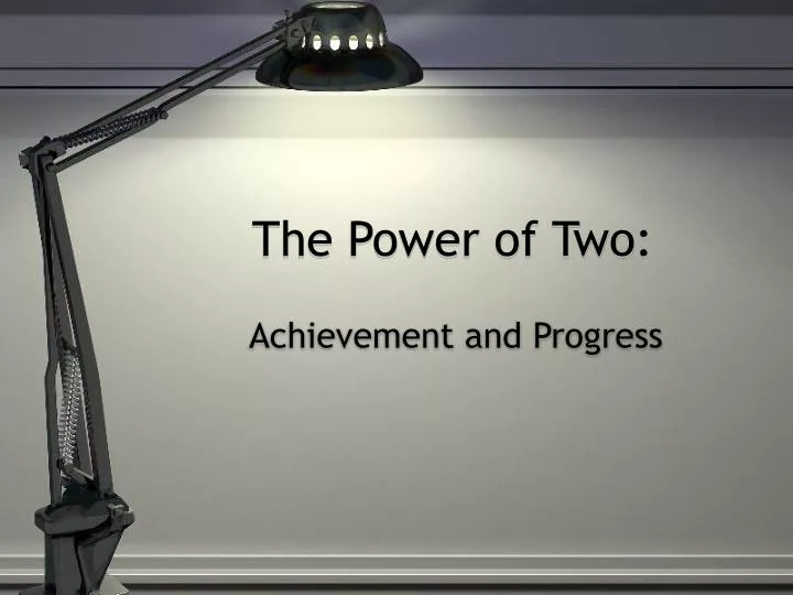 the power of two