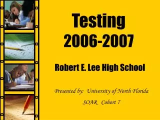 Testing 2006-2007