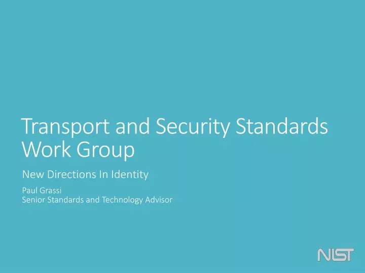 transport and security standards work group