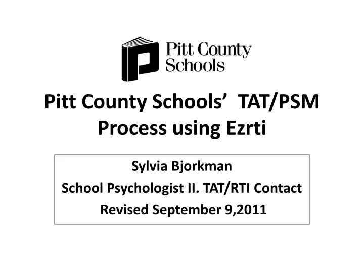 pitt county schools tat psm process using ezrti