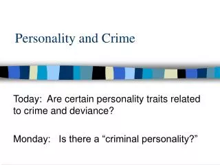 Personality and Crime