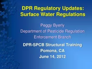 DPR Regulatory Updates: Surface Water Regulations