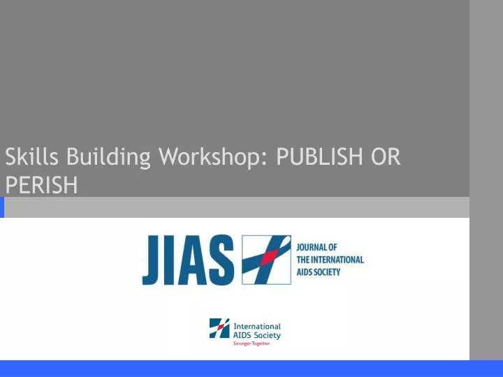 skills building workshop publish or perish