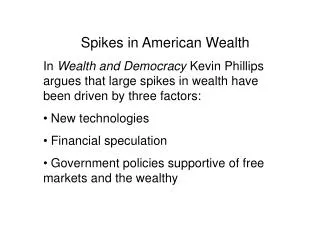 Spikes in American Wealth