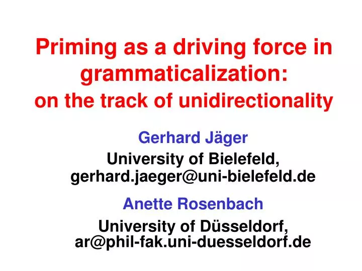 priming as a driving force in grammaticalization on the track of unidirectionality