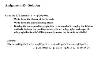 Given the LTL formula: r ? ?pU(q?Or), Write down the closure of the formula