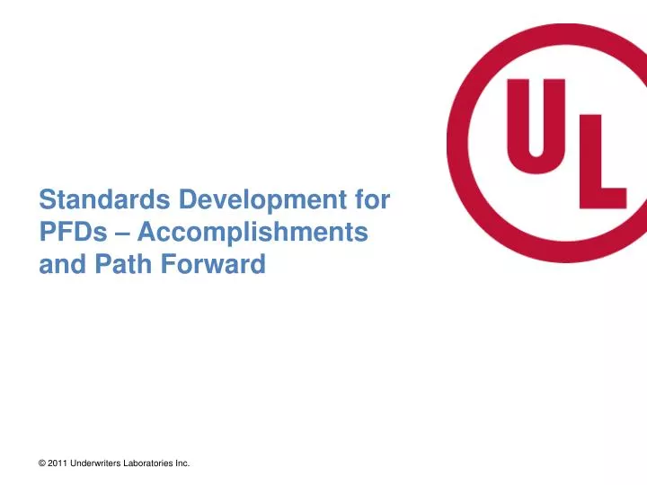 standards development for pfds accomplishments and path forward