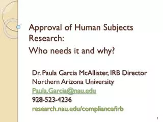 Approval of Human Subjects Research: Who needs it and why?