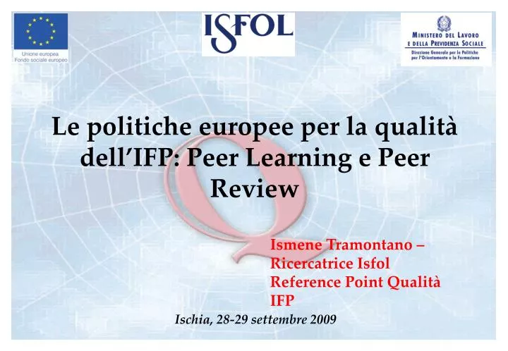 le politiche europee per la qualit dell ifp peer learning e peer review