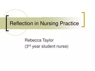 Reflection in Nursing Practice