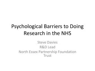 Psychological Barriers to Doing Research in the NHS