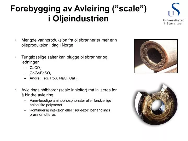 forebygging av avleiring scale i oljeindustrien