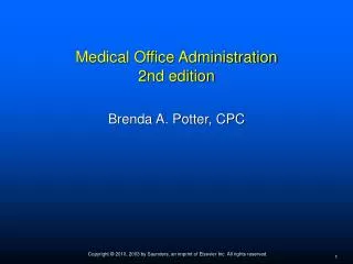 Medical Office Administration 2nd edition