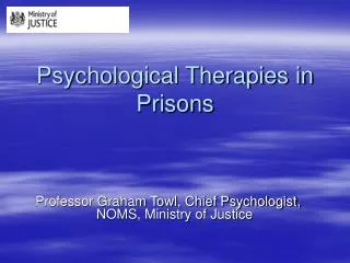 Psychological Therapies in Prisons