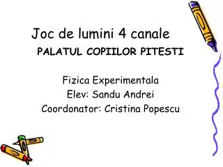 joc de lumini 4 canale