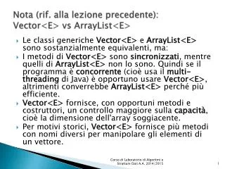 nota rif alla lezione precedente vector e vs arraylist e