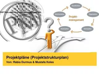 projektpl ne projektstrukturplan von rabia durmus mustafa keles