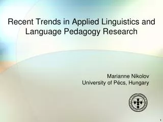 Recent Trends in Applied Linguistics and Language Pedagogy Research