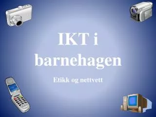 ikt i barnehagen