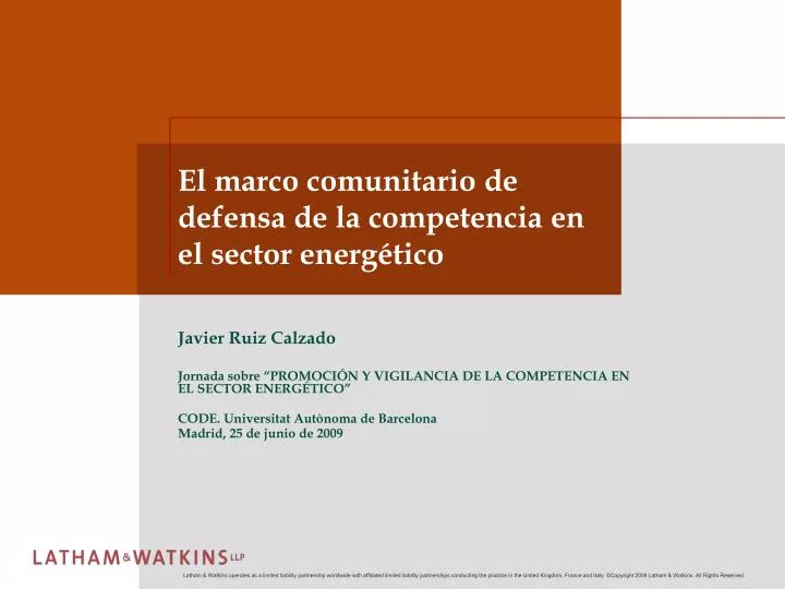 el marco comunitario de defensa de la competencia en el sector energ tico