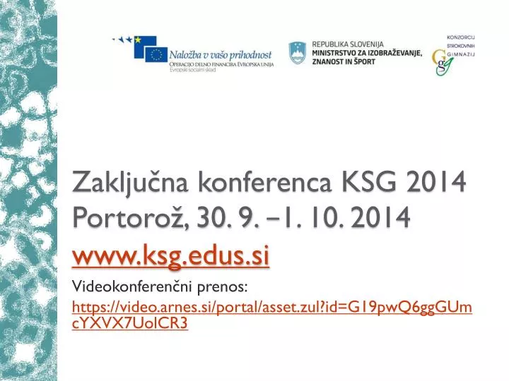 zaklju na konferenca ksg 2014 portoro 30 9 1 10 2014 www ksg edus si