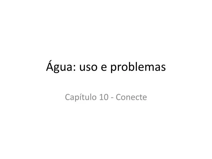 gua uso e problemas